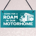 Funny Motorhome Hanging Sign For Your Home Caravan Campervan