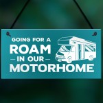 Funny Motorhome Hanging Sign For Your Home Caravan Campervan