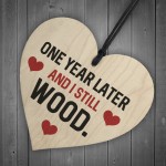 Funny 1st Anniversary Gift For Wife Husband Heart Gift For Him