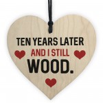 Funny 10th Anniversary Gift For Wife Husband Heart Gift For Him