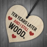 Funny 10th Anniversary Gift For Wife Husband Heart Gift For Him