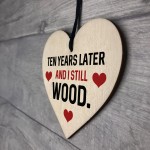 Funny 10th Anniversary Gift For Wife Husband Heart Gift For Him