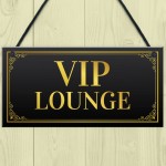 VIP Lounge Hanging Sign For Home Bar Man Cave Pub Garden