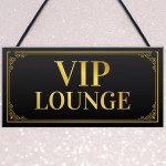 VIP Lounge Hanging Sign For Home Bar Man Cave Pub Garden