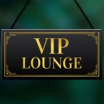 VIP Lounge Hanging Sign For Home Bar Man Cave Pub Garden