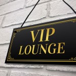 VIP Lounge Hanging Sign For Home Bar Man Cave Pub Garden