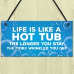 Funny Joke Hot Tub Sign Hanging Door Wall Sign Home Decor