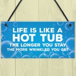 Funny Joke Hot Tub Sign Hanging Door Wall Sign Home Decor