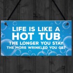 Funny Joke Hot Tub Sign Hanging Door Wall Sign Home Decor