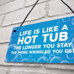 Funny Joke Hot Tub Sign Hanging Door Wall Sign Home Decor