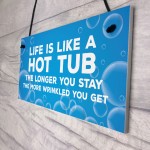 Funny Joke Hot Tub Sign Hanging Door Wall Sign Home Decor