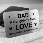 Dad Gift From Daughter First Love Gift Personalised Wallet Card