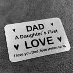 Dad Gift From Daughter First Love Gift Personalised Wallet Card