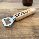 Novelty Gift For Dad Wooden Bottle Opener Funny Bar Gift For Him