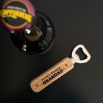 Grandad Gift Novelty Birthday Fathers Day Gift Bottle Opener