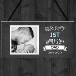Personalised 1st First Fathers Day Photo Sign Gift For Dad Gift