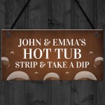 Personalised Hot Tub Novelty Decor Sign For Home Garden Signs