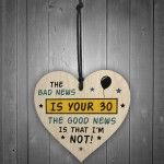 30th Birthday Wooden Heart Funny Novelty Sign Funny GiftS