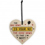 Novelty 40th Birthday Wooden Heart Sign Funny Gift For Him Her
