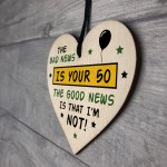 Funny 50th Birthday Wooden Heart Sign Gift For Friend Him