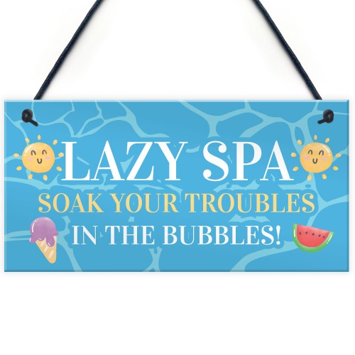 Novelty Lazy Spa Hanging Decor Sign Hot Tub Decor Garden Sign