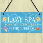 Novelty Lazy Spa Hanging Decor Sign Hot Tub Decor Garden Sign