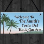 Funny Garden Sign For Outdoor Costa Del Backgarden Personalised