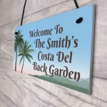 Funny Garden Sign For Outdoor Costa Del Backgarden Personalised