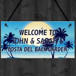 PERSONALISED Garden Plaque Costa Del Backgarden Sign Lockdown