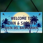 PERSONALISED Garden Plaque Costa Del Backgarden Sign Lockdown