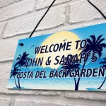 PERSONALISED Garden Plaque Costa Del Backgarden Sign Lockdown