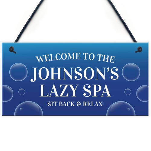 LAZY SPA Sign Personalised Hot Tub Sign For Outdoor Accessories