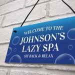 LAZY SPA Sign Personalised Hot Tub Sign For Outdoor Accessories