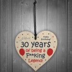Funny 30th Birthday Gift Wood Heart Dad Mum Sister Brother