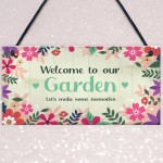 Welcome To Our Garden Sign Hanging Wall Door Sign Friendship