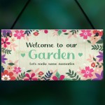 Welcome To Our Garden Sign Hanging Wall Door Sign Friendship