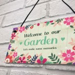 Welcome To Our Garden Sign Hanging Wall Door Sign Friendship