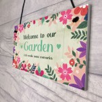 Welcome To Our Garden Sign Hanging Wall Door Sign Friendship