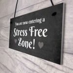 Stress Free Zone Hanging Garden Home Decor Sign Home Bar Sign