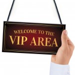 Vip Area Welcome Hanging Home Bar Sign Garden Man Cave Signs