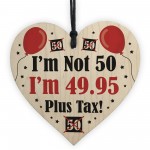 Funny 50th Birthday Gifts For Men Women Wooden Heart Joke