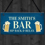 Funny Bar Sign Sip Back And Relax Personalised Man Cave Sign
