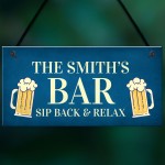 Funny Bar Sign Sip Back And Relax Personalised Man Cave Sign