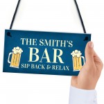 Funny Bar Sign Sip Back And Relax Personalised Man Cave Sign