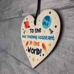 Best Teaching Assistant In The World Gift Wood Heart Thank You
