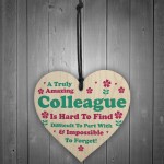 Colleague Leaving Job Gifts Co-Worker Novelty Wooden Heart Sign