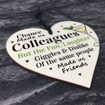 Funny Chance Made Us Colleagues Wood Heart Thank You Gifts