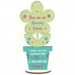 Special Thank You Friend Gift Standing Flower Friendship Sign