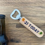 21st Birthday Gift For Son Friend Bottle Opener 21 Today Gift