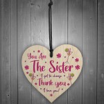 Sister I Got To Choose Plaque Best Friend Gift Wood Heart